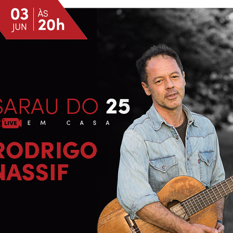 Sarau do 25 em Casa - Rodrigo Nassif