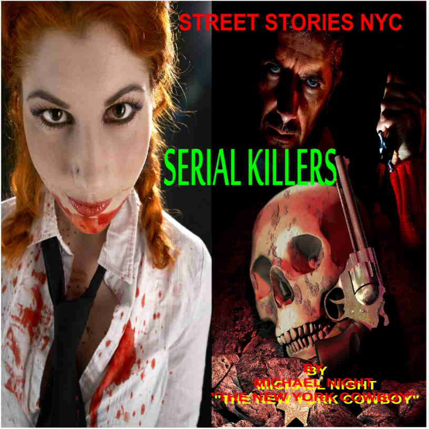 Street Stories NYC Serial Killers