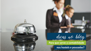 Para que serve a contabilidade nos hostels e pousadas?