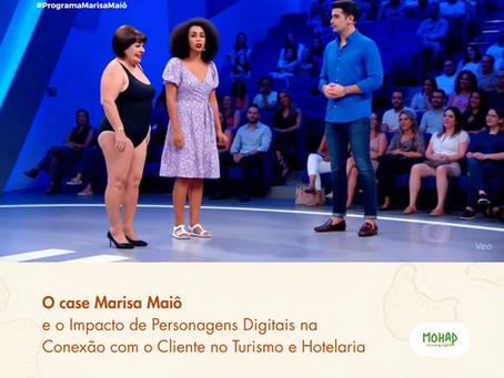 O case Marisa Maiô e o Impacto de Personagens Digitais na Conexão com o Cliente no Turismo e Hotelaria