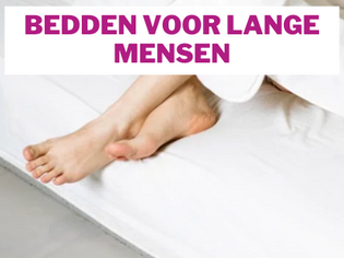 Bedden voor lange mensen