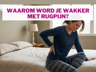 Waarom word je wakker met rugpijn?