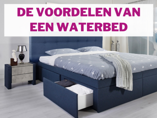 Wat zijn de voordelen van een waterbed?