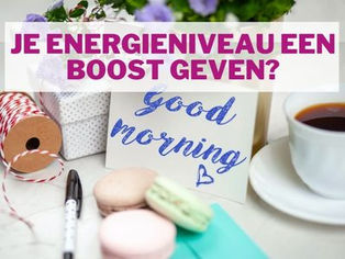 Met deze tips voel jij je energieker!