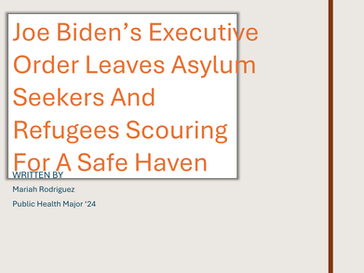 Joe Biden’s Executive Order Leaves Asylum Seekers And Refugees Scouring For A Safe Haven
