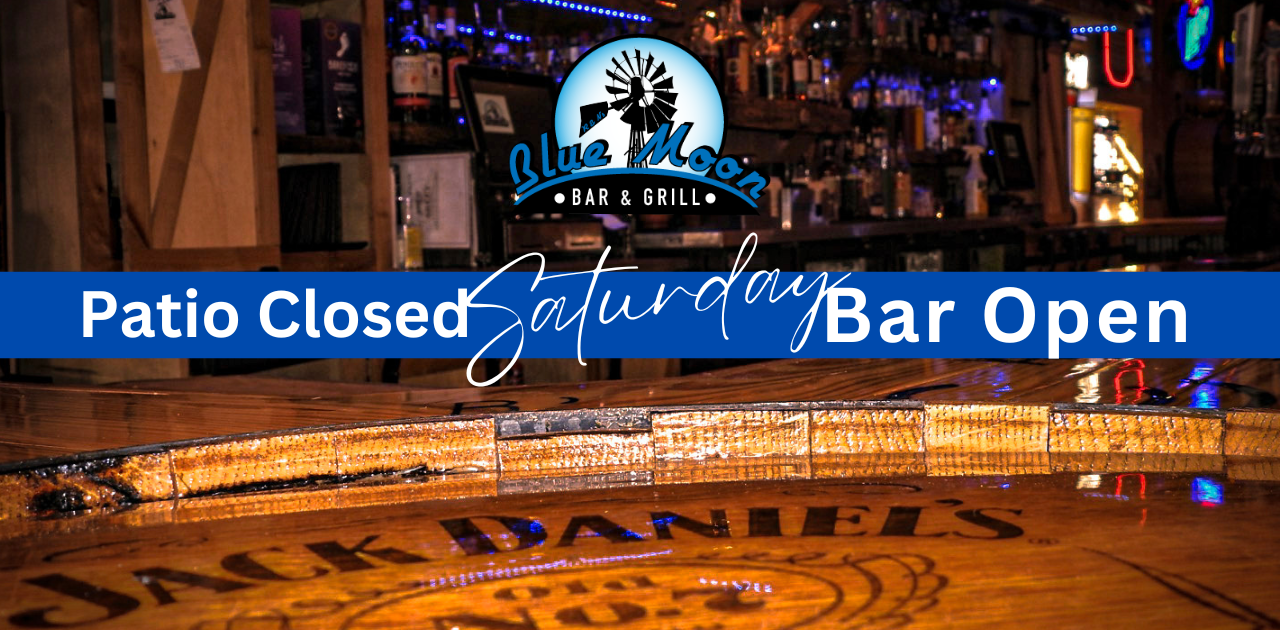Patio Closed May 21st For Private Party Bluemoon