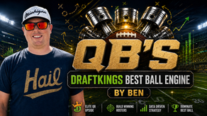 Quarterbacks: The Engine of DraftKings Best Ball