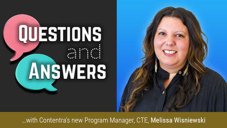 Five Questions with Contentra's New Program Manager, CTE, Melissa Wisniewski