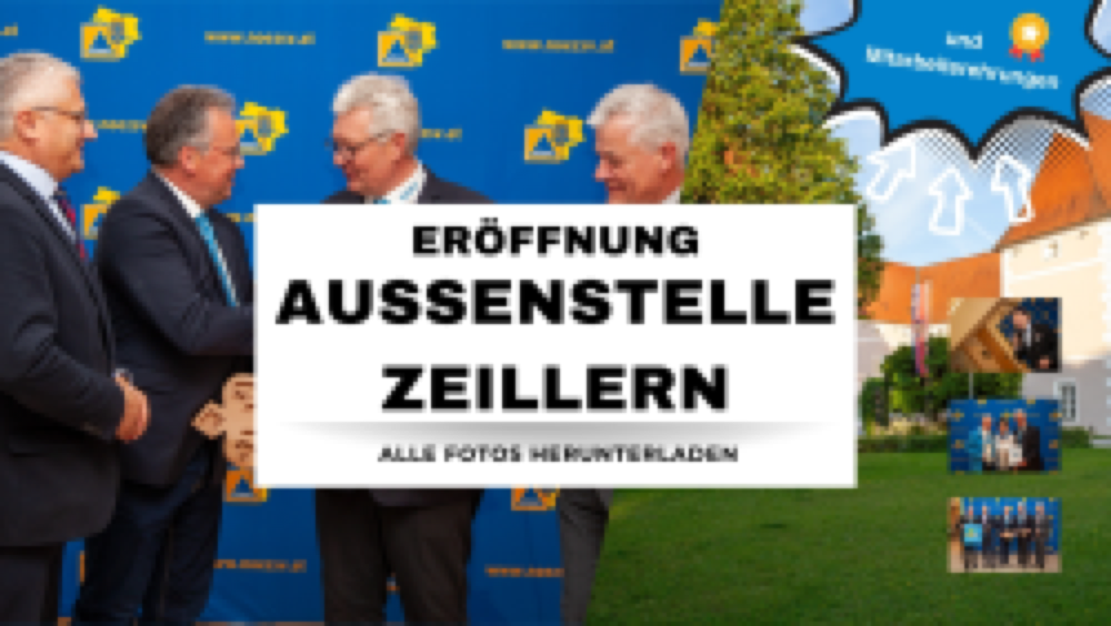 Vorschau: Eröffnung Außenstelle Zeillern und Mitarbeiterehrungen
