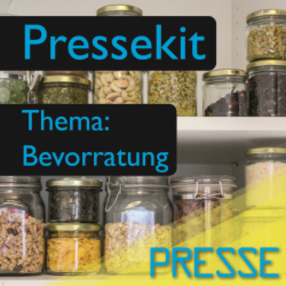 Vorschau: Pressekit - Bevorratung (Text, Foto, Inserat)