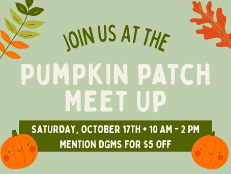 Pumpkin Patch Meet Up – Oct. 17