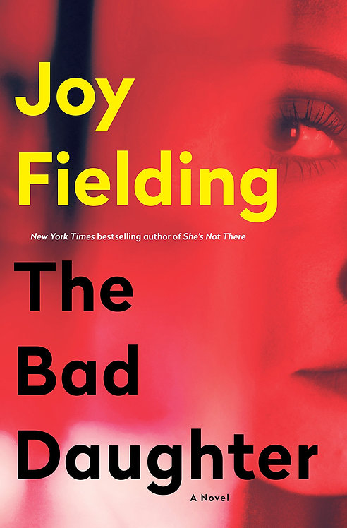 The Bad Daughter - Joy Fielding