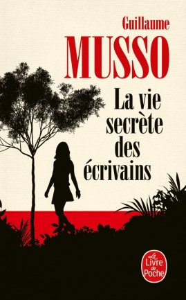 Guillaume Musso - LA VIE SECRÈTE DES ÉCRIVAINS