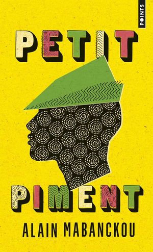 Petit Piment - Alain Mabanckou