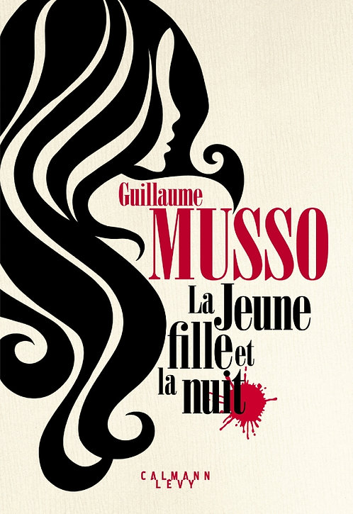 Guillaume Musso - LA JEUNE FILLE ET LA NUIT