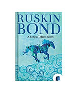 A Song of Many Rivers by RUSKIN BOND in Fiction category book cover on Bookdio.org
