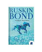A Song of Many Rivers by RUSKIN BOND in Fiction category book cover on Bookdio.org