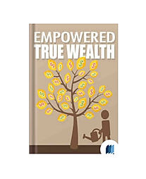 Empowered True Wealth by M. F. Cunningham in Business category book cover on Bookdio.org