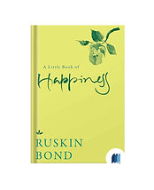 A Little Book of Happiness by RUSKIN BOND in Self Help category book cover on Bookdio.org