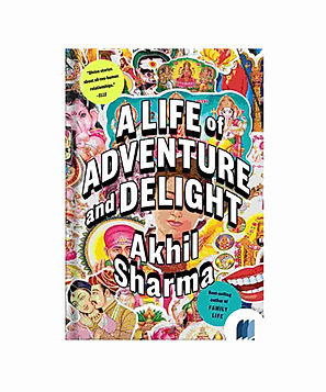 A Life of Adventure and Delight by AKHIL SHARMA in Life Changing category book cover on Bookdio.org