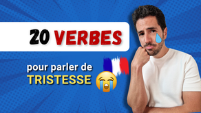 20 VERBES en français très utilisés au quotidien pour parler de la tristesse 😥