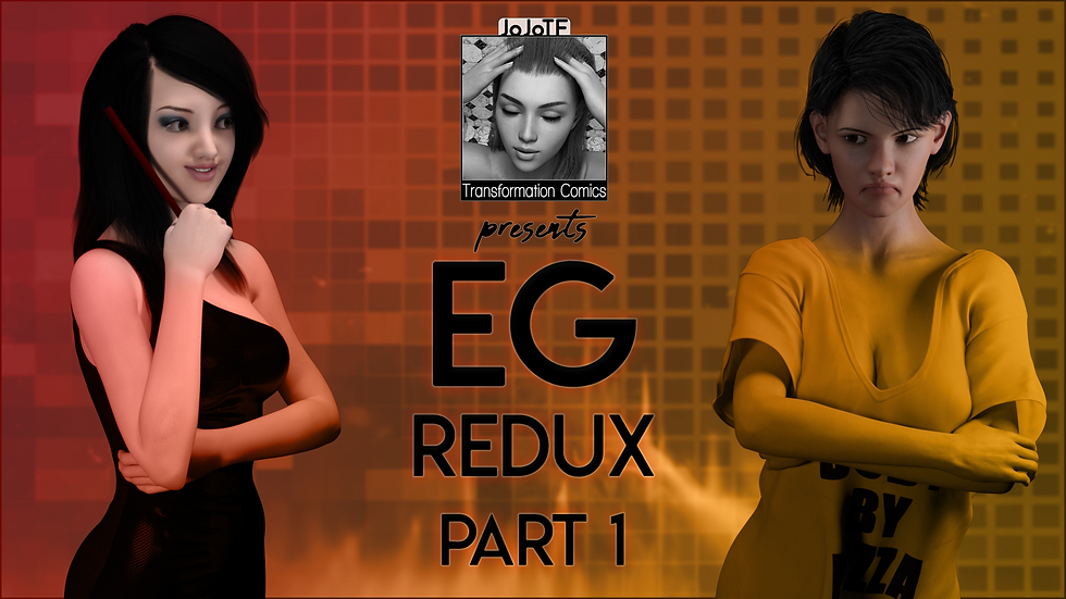 EG Redux Part 1