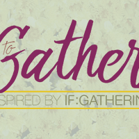 Once upon a time, we came (TO)Gather...