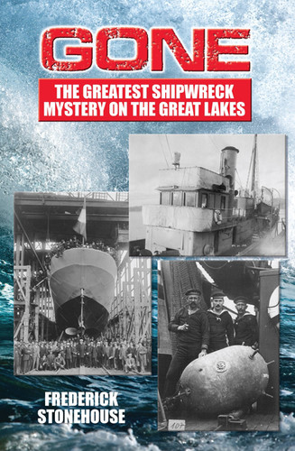 GONE The Greatest Shipwreck Mystery of the Great Lakes | LSM Gift Shop