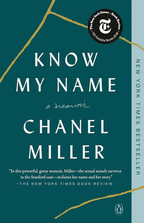 Know My Name: A Memoir Chanel Miller