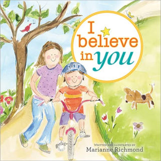 I Believe in You (by Marianne Richmond)