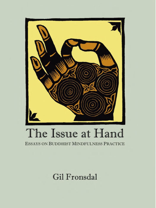 The Issue At Hand Gil Fronsdal