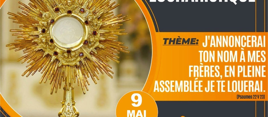 JOURNEE D'ADORATION EUCHARISTIQUE