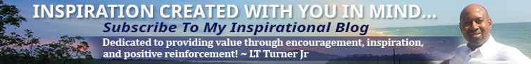 LT Turner Jr Inspirational Blogger.jpg