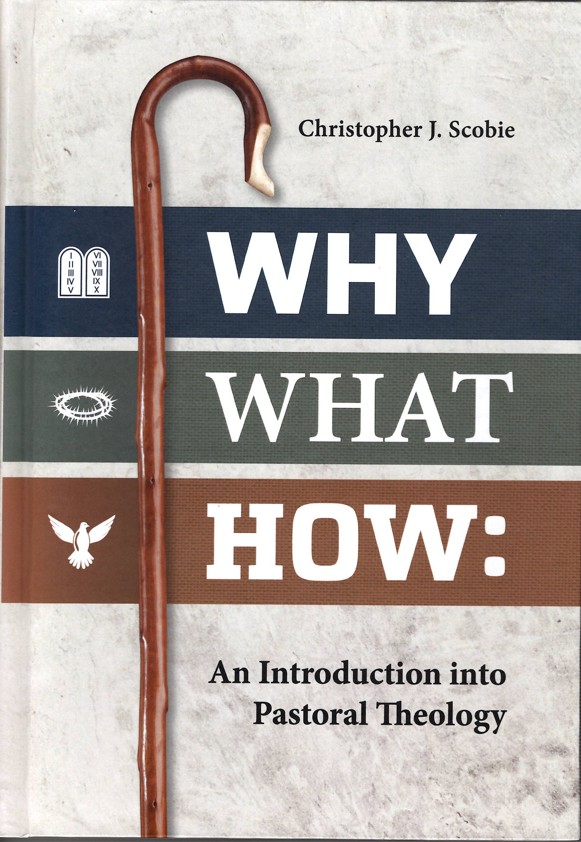 Why, What, How: An Introduction into Pastoral Theology