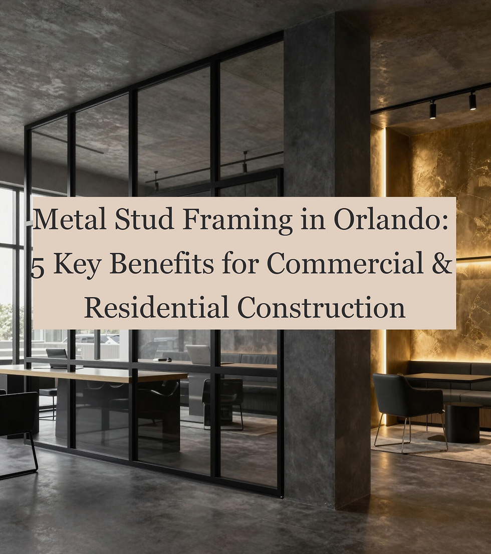 Metal Stud Framing in Orlando: 5 Key Benefits for Commercial & Residential Construction