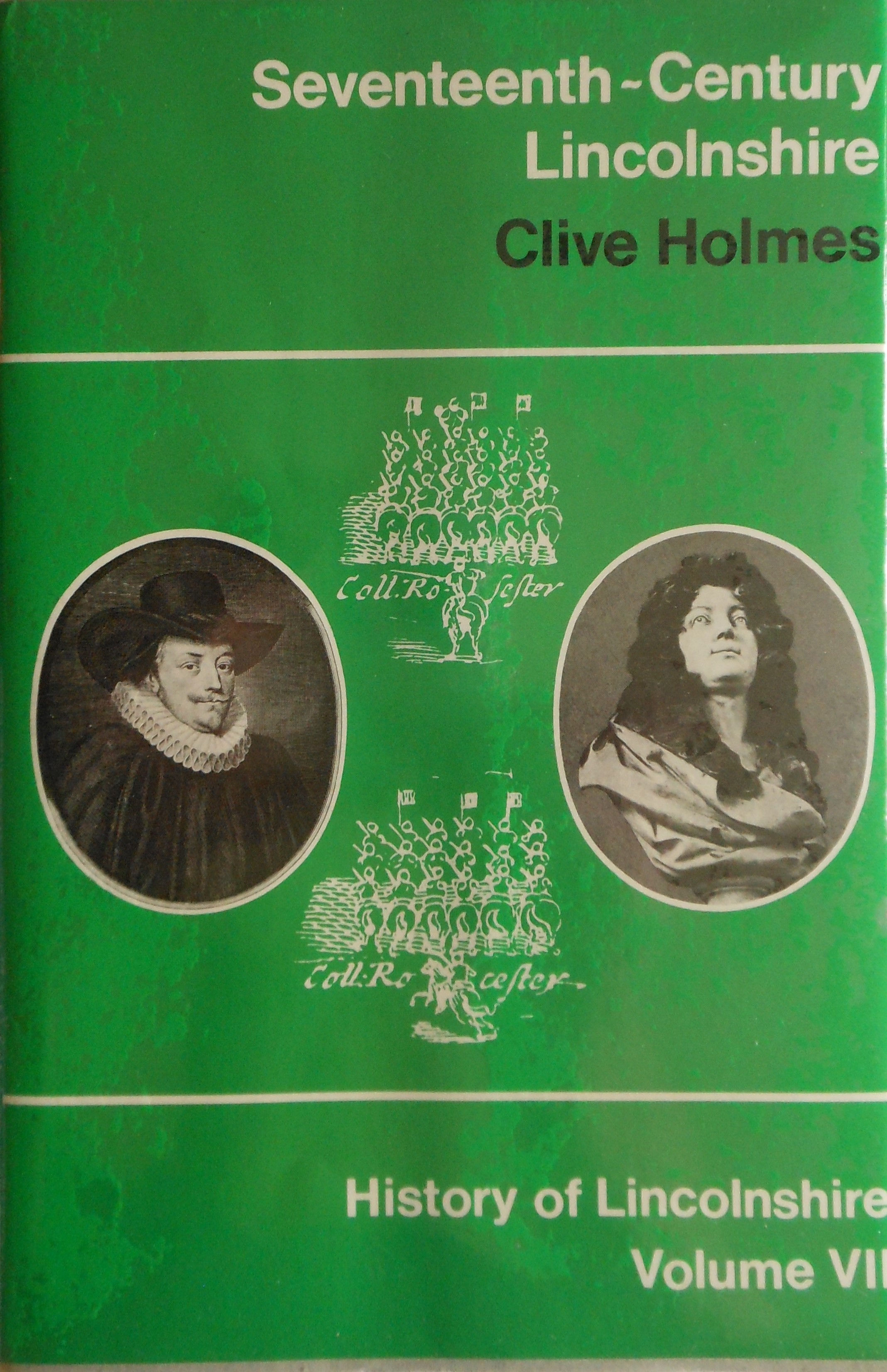 Seventeenth Century Lincolnshire by Clive Holmes
