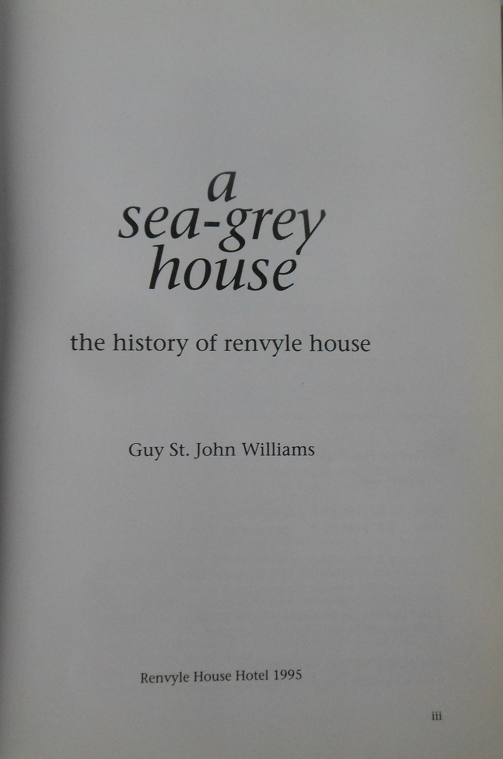 Thumbnail: A Sea Grey House. The history of Renvyle House by Guy St John Williams