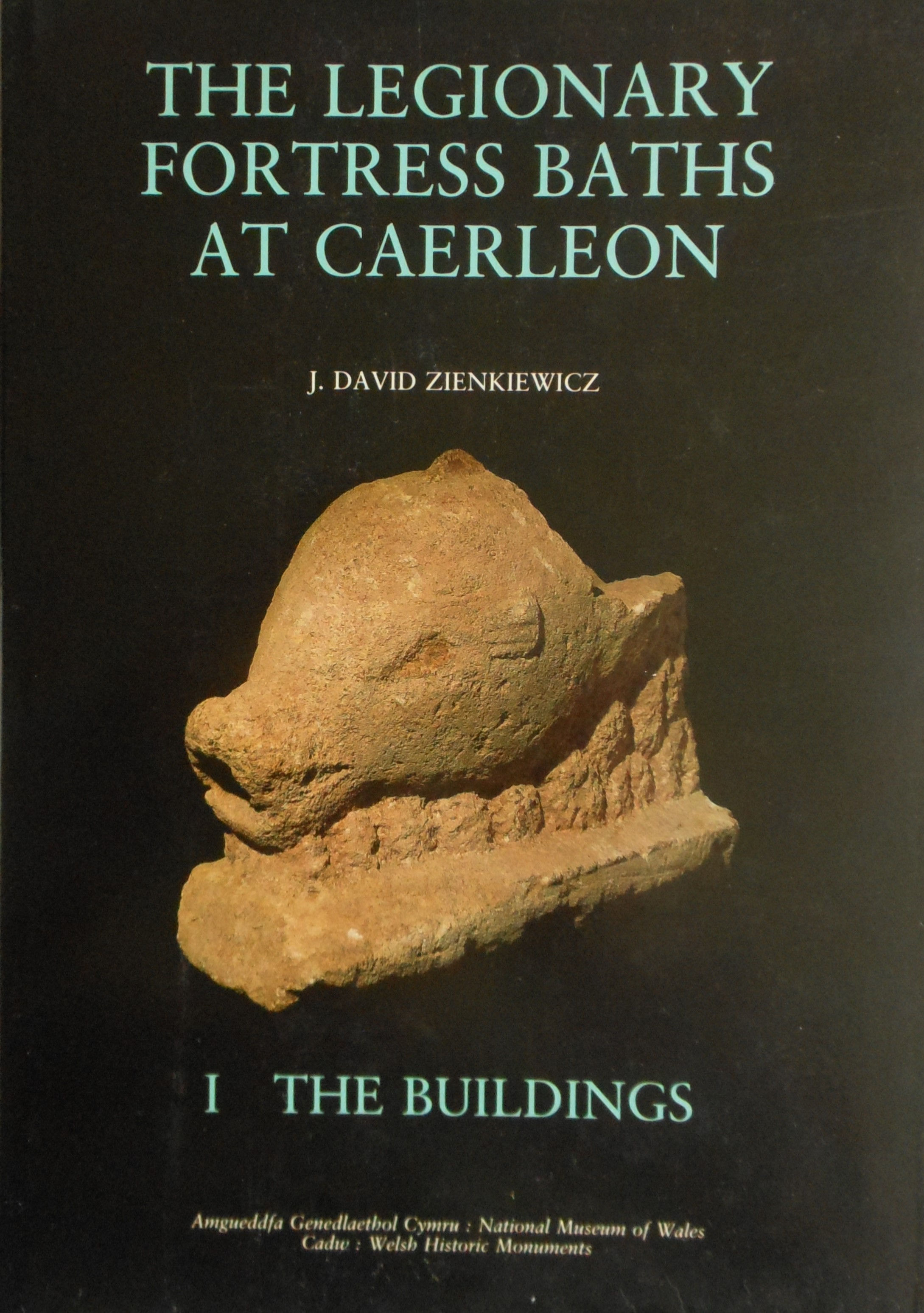 The Legionary Fortress Baths at Caerleon. 1. The Buildings