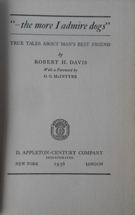 Thumbnail: The More I Admire Dogs. True tales about man’s best friend by Robert H. Davis