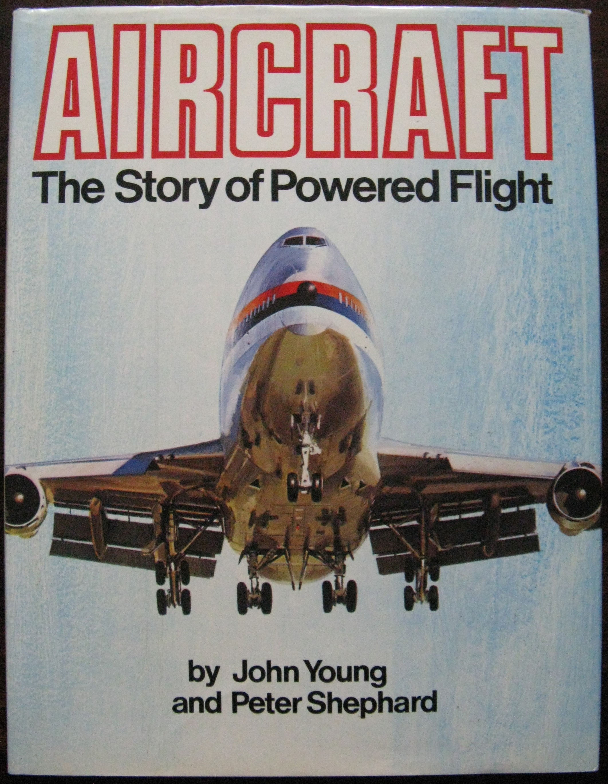 Aircraft. The Story of Powered Flight. 1973. 2nd Edition