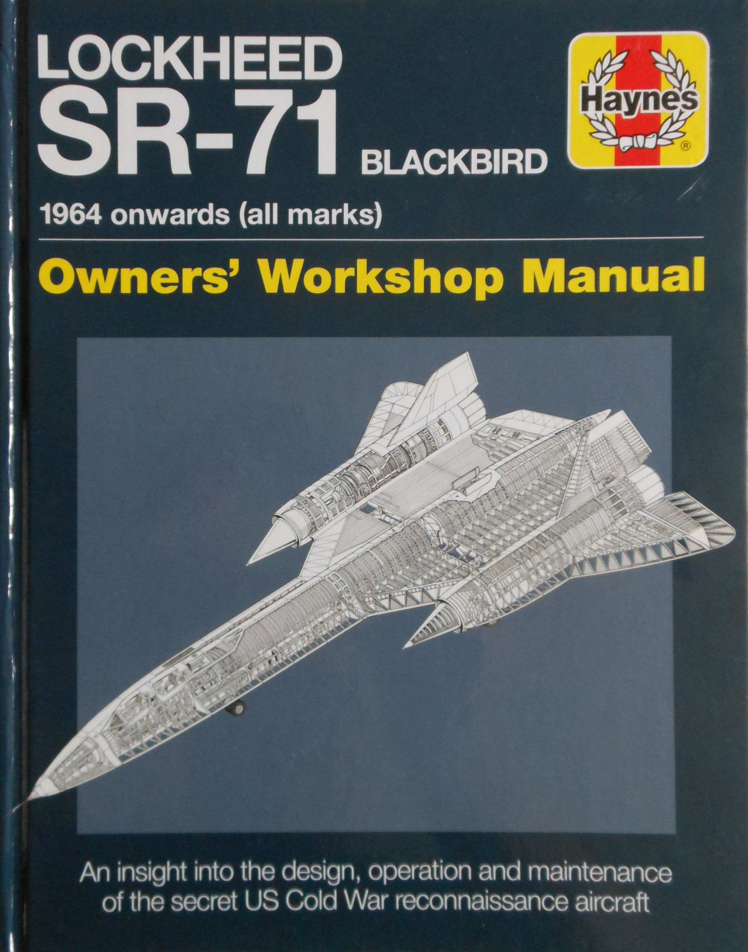 Lockheed SR 71 1964 onwards by Steve Davies and Paul Crickmore