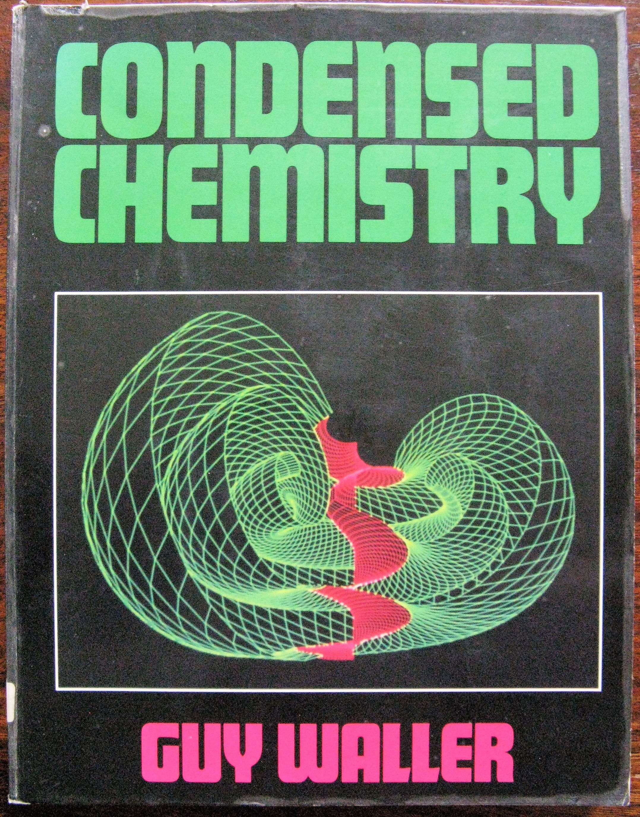 Condensed Chemistry by Guy Waller