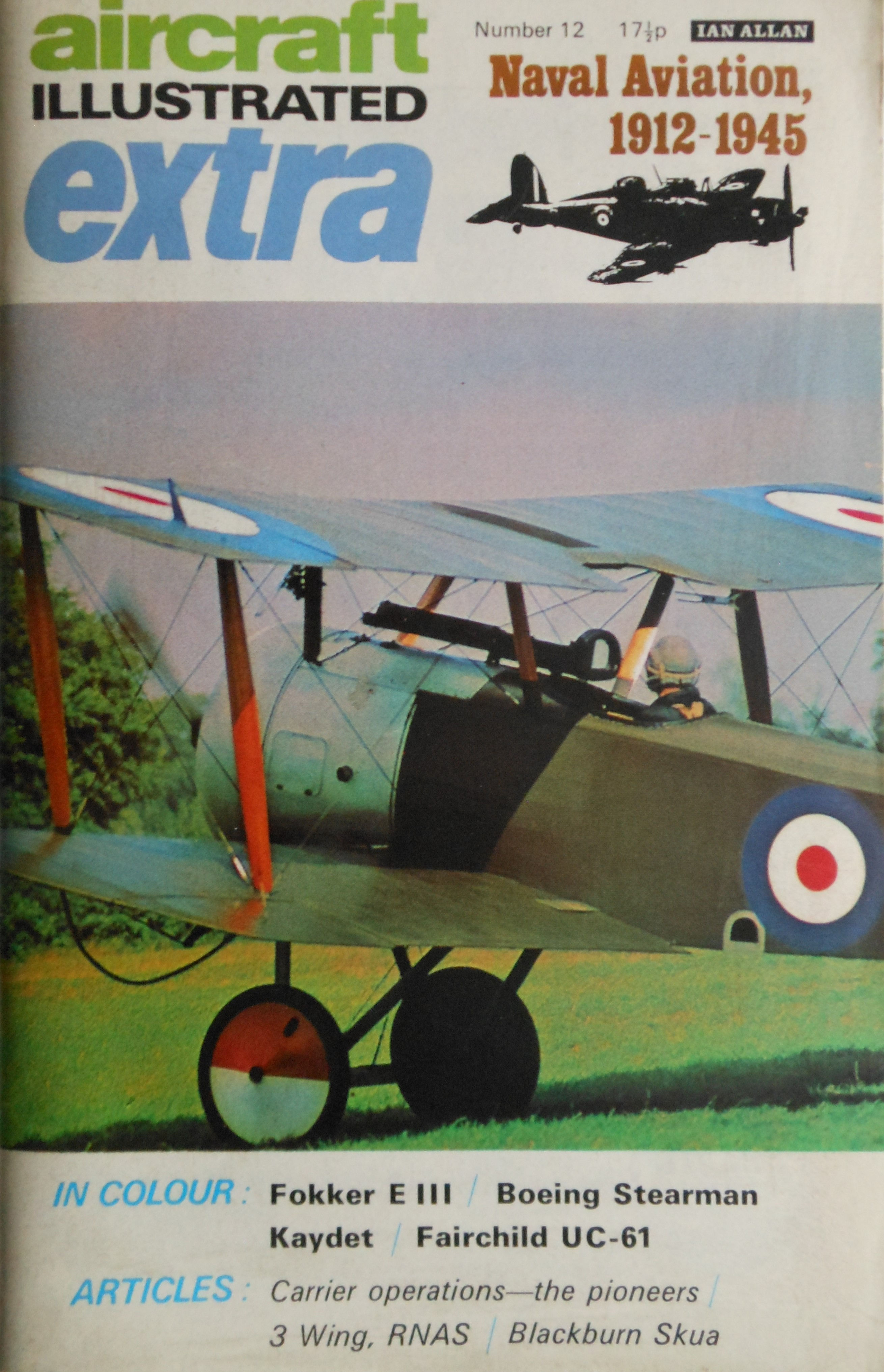 Aircraft Illustrated Extra. Naval Aviation 1912 to 1945