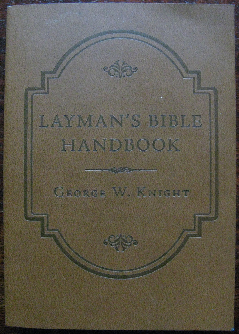 Thumbnail: Laymans Bible Handbook by George W. Knight