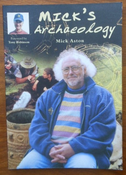 Mick’s Archaeology by Mick Aston