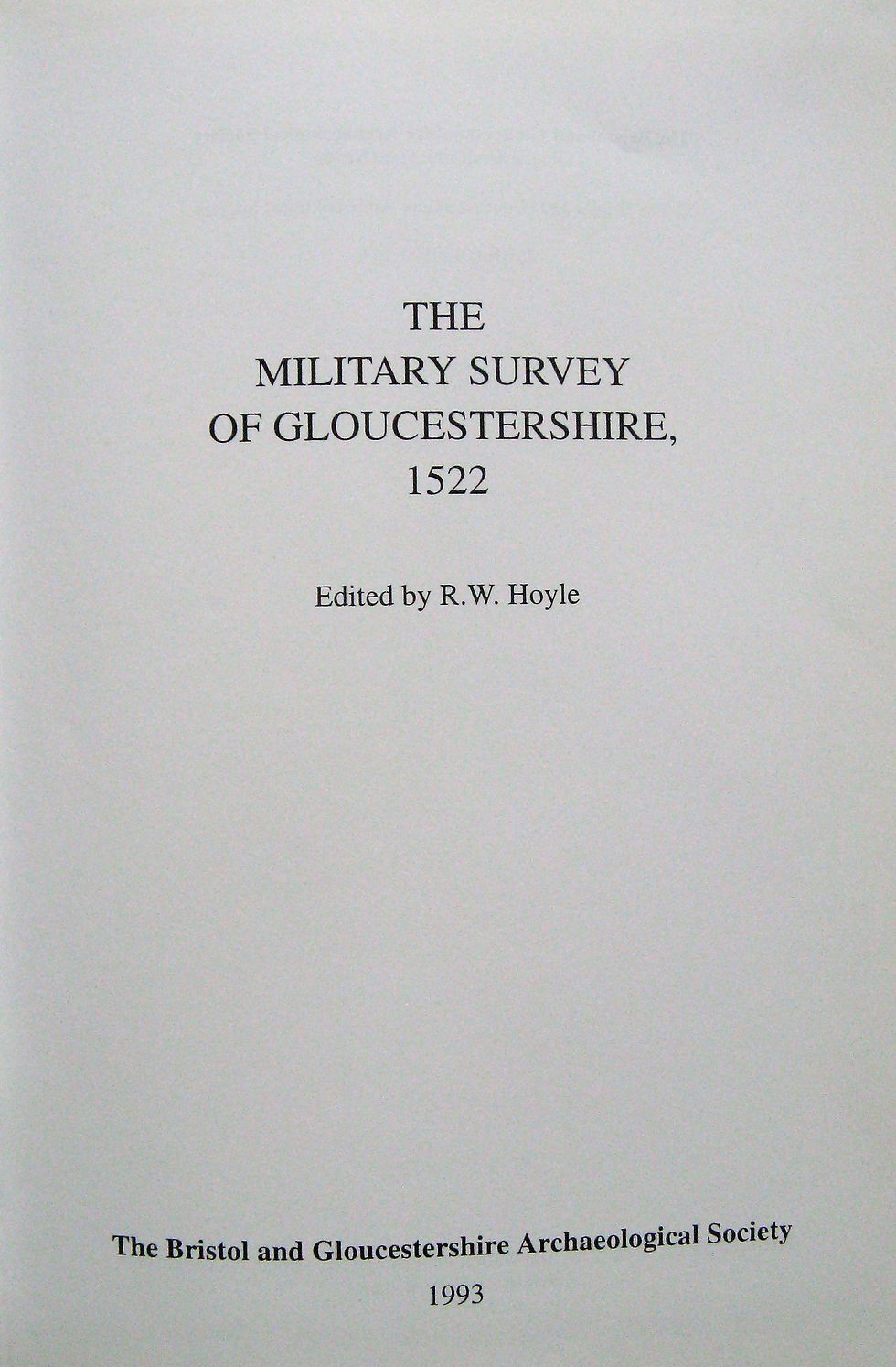 Thumbnail: The Military Survey of Gloucestershire 1522. Gloucestershire Record Series. V6