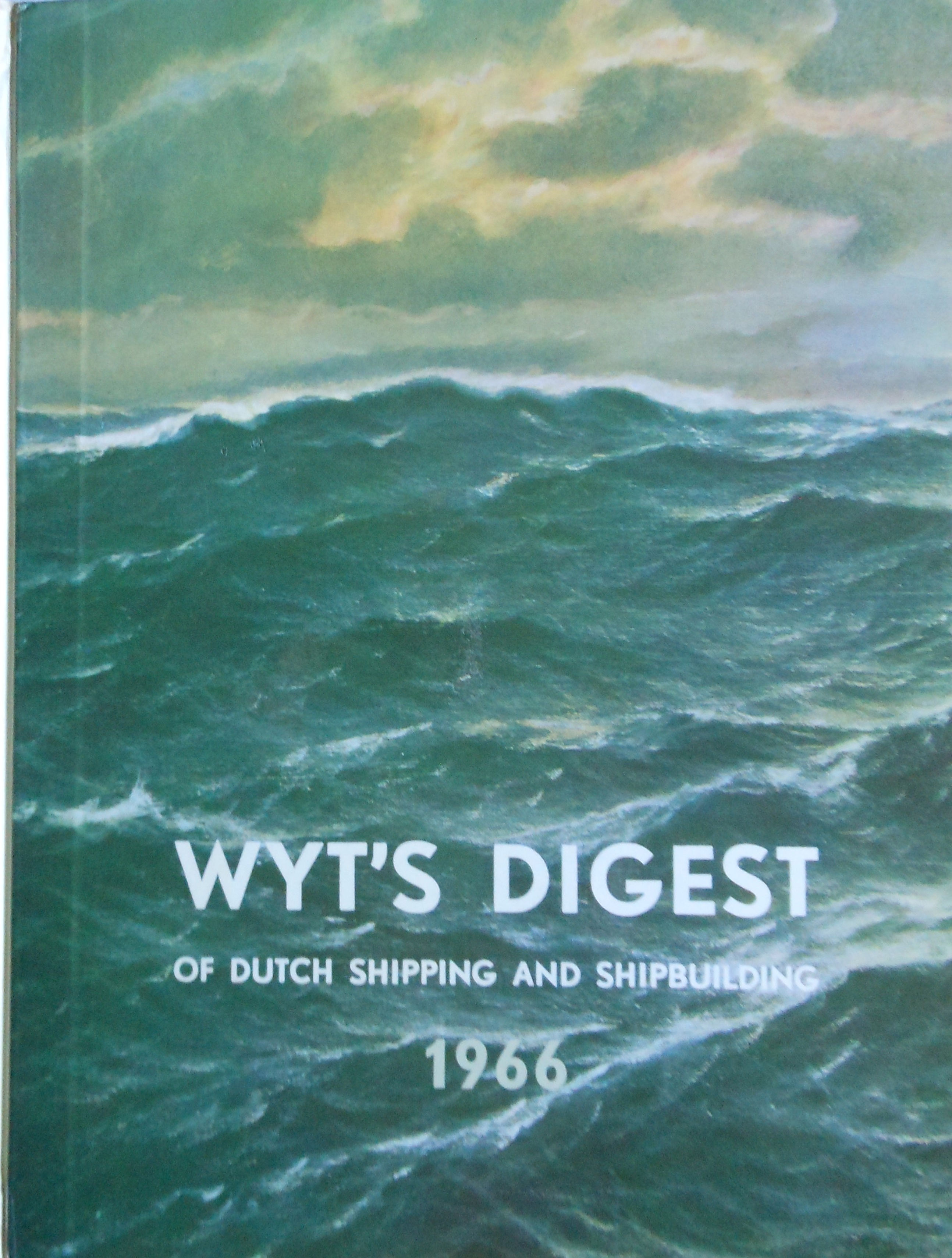 Wyt’s Digest of Dutch Shipping and Shipbuilding 1966