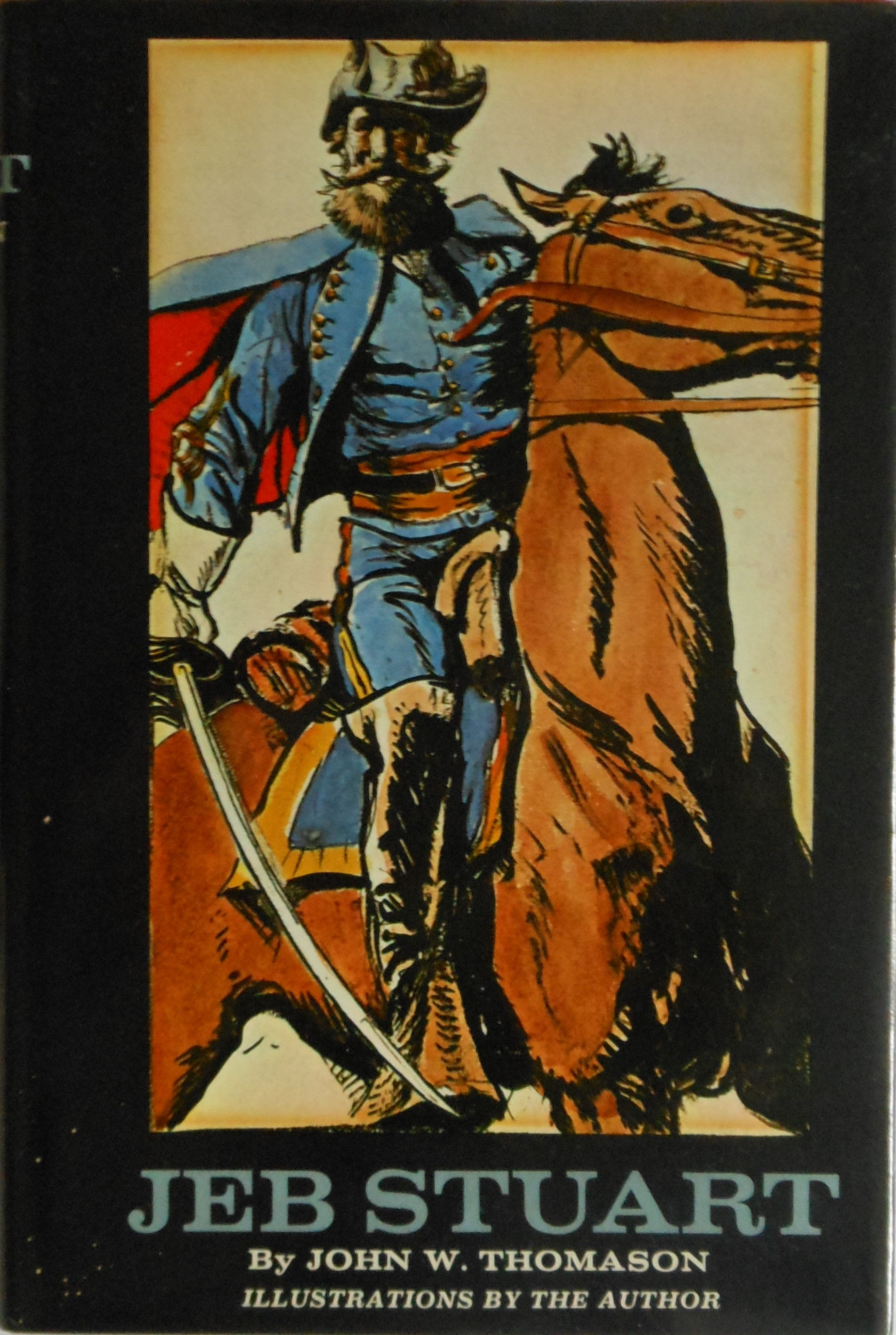Jeb Stuart by John W. Thomason