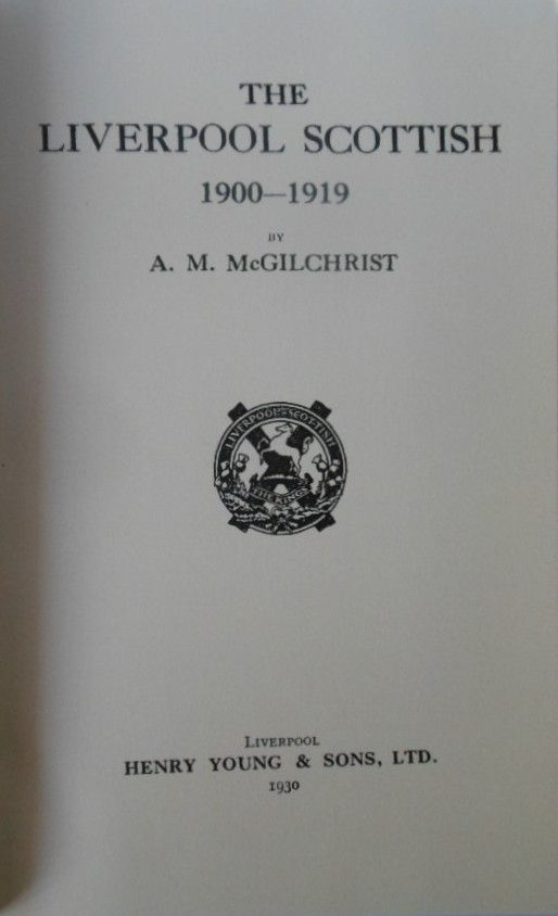 Thumbnail: The Liverpool Scottish 1900 – 1919 by A. M. McGilchrist