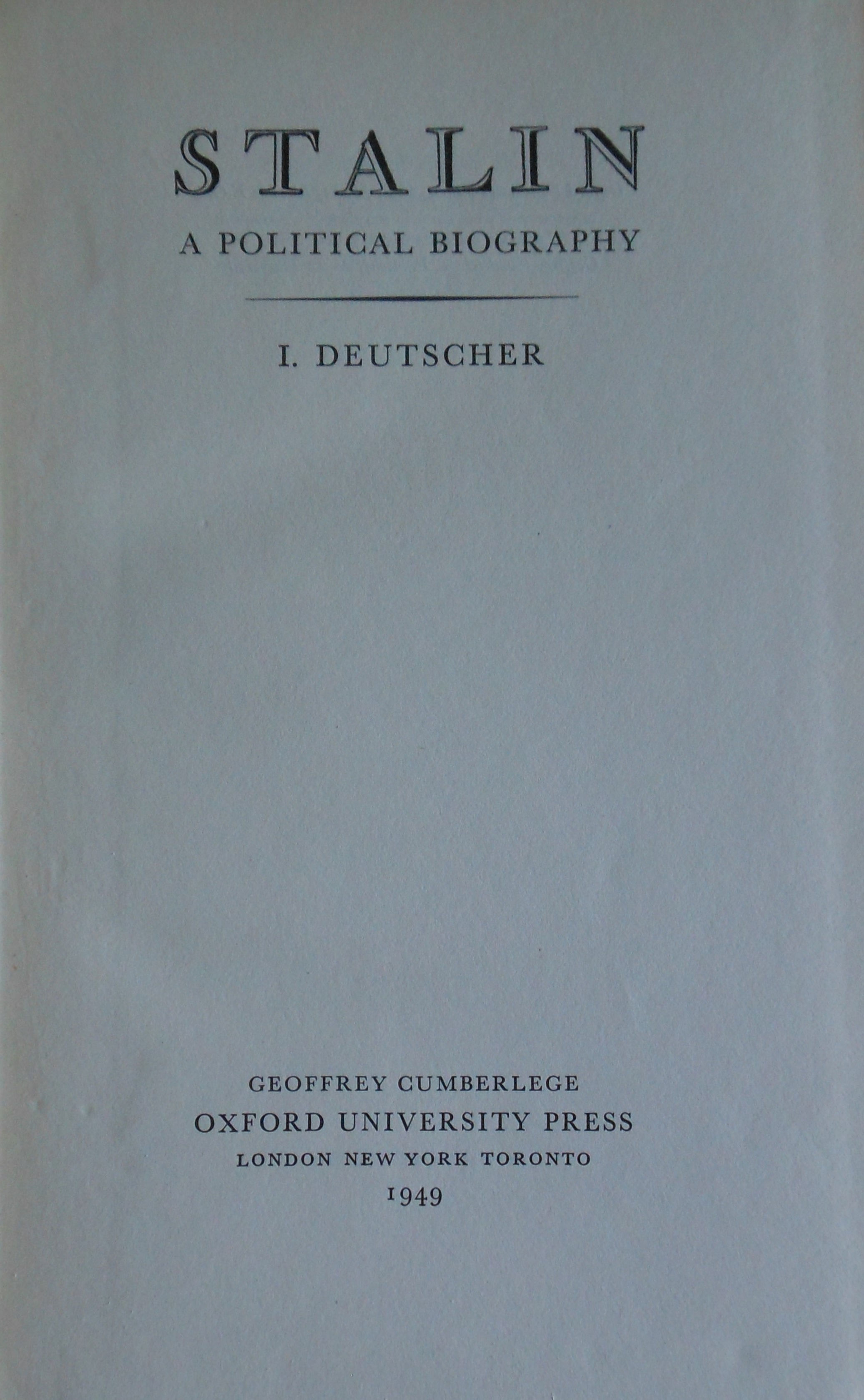 Stalin. A Political Biography by I. Deutscher